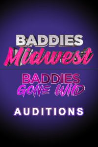 Baddies Midwest & Baddies Gone Wild