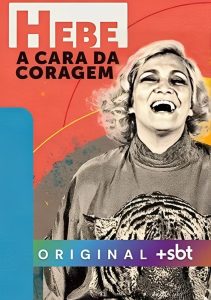 Hebe: A Cara da Coragem