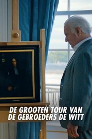 De Grooten Tour van de Gebroeders de Witt