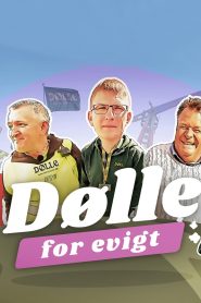 Dølle For Evigt