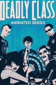 Deadly Class: The Animated Series